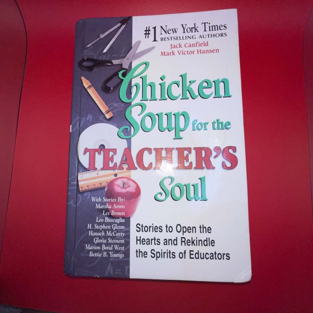 Chicken Soup for the Teacher's Soul Paperback